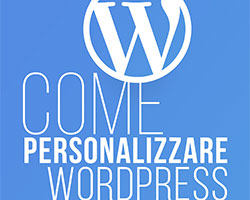 come personalizzare wordpress